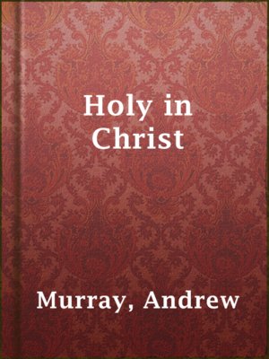 cover image of Holy in Christ